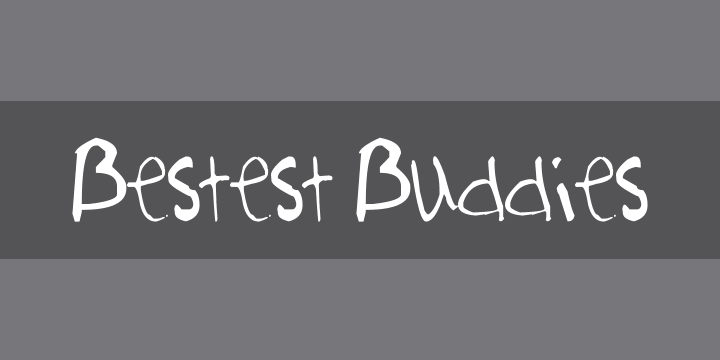 Bestest Buddies | Font Zillion