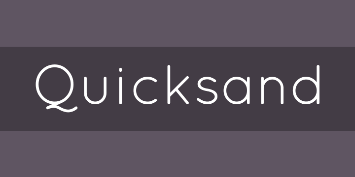 Quicksand is one of the best Gen Z fonts