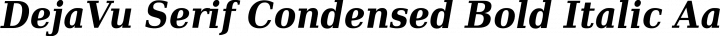 DejaVu Serif Condensed Bold Italic free font