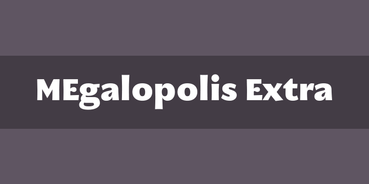 megalopolis extra font free download