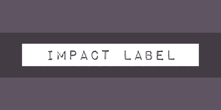 Impact Label Font Free by Tension Type » Font Squirrel